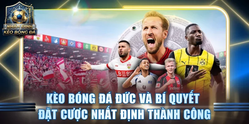 Kèo Bóng Đá Đức